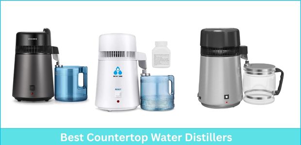 Best Countertop Water Distillers